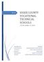 ESSEX COUNTY VOCATIONAL TECHNICAL SCHOOLS CTE PROGRAMS OF STUDY Superintendent. James Pedersen, Ed.D. Dicxiana Carbonell, Ed. S.