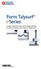 Form Talysurf i-series. A high resolution instrument range offering automated surface and contour inspection