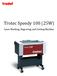 Trotec Speedy 100 (25W) Laser Marking, Engraving and Cutting Machine