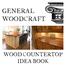 GENERAL WOODCRAFT WOOD COUNTERTOP IDEA BOOK
