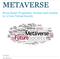 METAVERSE. From Smart Properties, Avatars and Oracles to A New Virtual Society. Viewfin 1st Edition