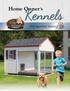 Home Owner s. Kennels. Dog Approved Housing
