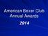 American Boxer Club Annual Awards 2014