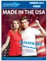 MADE IN THE USA. up to35% OFF SUMMER 2014 PROMO. Made in the USA apparel. While supplies last. Sale prices effective through August 31, 2014