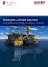 Integrated Offshore Solutions. From Wellhead to Market, Anywhere in the World