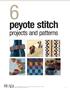 peyote stitch projects and patterns