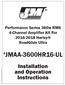 JMAA-3600HR16-UL. Installation and Operation Instructions. Performance Series 360w RMS 4-Channel Amplifier Kit For Harley RoadGlide Ultra