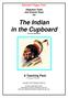 The Indian in the Cupboard By Lynne Reid Banks