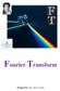 Fourier Transform. Prepared by :Eng. Abdo Z Salah
