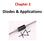 Chapter 2. Diodes & Applications