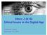 Ethics 2.0(16) Ethical Issues in the Digital Age. Charles W. Cohen September 23, 2016