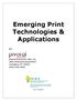 Emerging Print Technologies & Applications