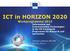 ICT in HORIZON 2020 Workprogramme 2015 Information and Communication Technologies in the EU Framework Programme for Research and Innovation