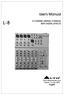 User's Manual L-8 8-CHANNEL MIXING CONSOLE WITH DIGITAL EFFECTS