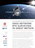 GUIDANCE NOTES FOR GNSS NETWORK RTK SURVEYING IN GREAT BRITAIN