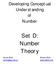 Developing Conceptual Understanding of Number. Set D: Number Theory