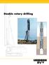 Double rotary drilling