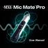 Mic Mate Pro. User Manual