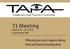 T1 Meeting. March 22-23, 2016 Cambridge, MA. TAPA and Government Programs: Making Public and Private Partnerships Work