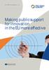 Making public support for innovation in the EU more e ective