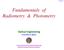 Fundamentals of Radiometry & Photometry