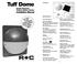 Tuff Dome. Installation Manual. vandal resistant. Outdoor Motion Sensor. Contents. Specifications. Switching Capacity: