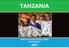 TANZANIA. Malaria Indicator Survey (TMIS) Key Indicators