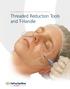 For the Reduction of Displaced Craniofacial Fractures. Threaded Reduction Tools and T-Handle