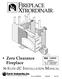 Zero Clearance Fireplace 36 ELITE-ZC INSTALLATION MANUAL. Listed Tested to: U.L. 127 and portions of U.L & 907. Part # $10.