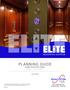 Elite. PLANNING GUIDE builder & architect edition. AmeriGlide Accessibility Solutions RESIDENTIAL ELEVATOR. ASME A17.1, Part V, Section 5.