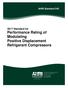 AHRI Standard Standard for Performance Rating of Modulating Positive Displacement Refrigerant Compressors