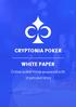 CRYPTONIA POKER WHITE PAPER. Online poker room powered with cryptocurrency