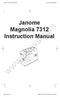 Janome.  Janome 7312 Instruction Manual. Magnolia 7312 Owners Manual/ User Guide