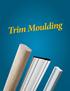 Base Trim Moulding - WM 623. Base Trim Moulding - WM 663. Base Trim Moulding - LWM 163E. Casing - WM 376. Casing - WM 445