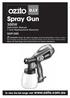 Spray Gun 300W SGP-300. To view the full range visit:  Instruction Manual 1 Year Replacement Warranty