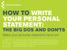 HOW TO WRITE YOUR PERSONAL STATEMENT: