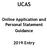 UCAS. Online Application and Personal Statement Guidance Entry