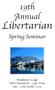 19th Annual. Libertarian. Spring Seminar