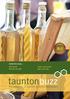 tauntonbuzz the newsletter of Taunton & District Beekeepers Inside this issue... Show special! News from the apiary
