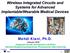 Wireless Integrated Circuits and Systems for Advanced Implantable/Wearable Medical Devices