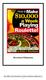 Make $10,000 a Week Playing Roulette Silverthorne Publications All Rights Reserved
