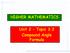 HIGHER MATHEMATICS. Unit 2 Topic 3.2 Compound Angle Formula