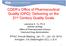 CDER s Office of Pharmaceutical Quality (OPQ): Delivering on the 21 st Century Quality Goals