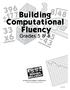 Building Computational Fluency, Grades 5 & 6 A Math Learning Center Publication