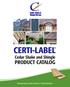 CERTI-LABEL PRODUCT CATALOG. Cedar Shake and Shingle. Manufactured with pride by CSSB Members