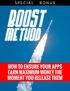 The Boost Method. Copyright Invisible App Machine. All Rights Reserved.