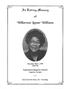 <3I n. GWiffarena cwiffiams. Saturday, May 1,1999 1:00 P.M. Tabernacle Baptist Church Augusta, Georgia * * * Reverend Otis Moss, III ~ Presiding