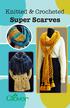 Knitted & Crocheted. Super Scarves
