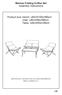 Marlow Folding Coffee Set Assembly Instructions. Product size: bench: L85xW105xH80cm chair: L85xW56xH80cm Table: L90xW50xH39cm