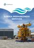 SUBSEA PREPAREDNESS SERVICES. Planning for the complexity of responding to a well control scenario